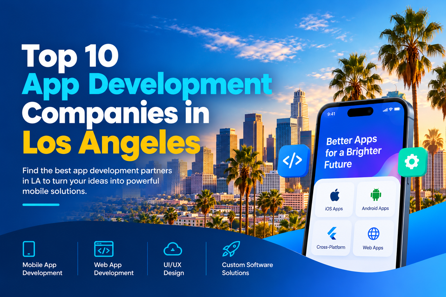 Top 10 App Development Companies in Los Angeles